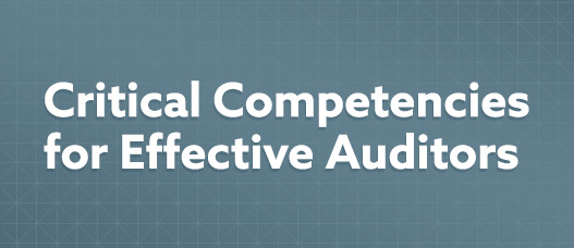 Critical Competencies for Effective and Efficient Auditors