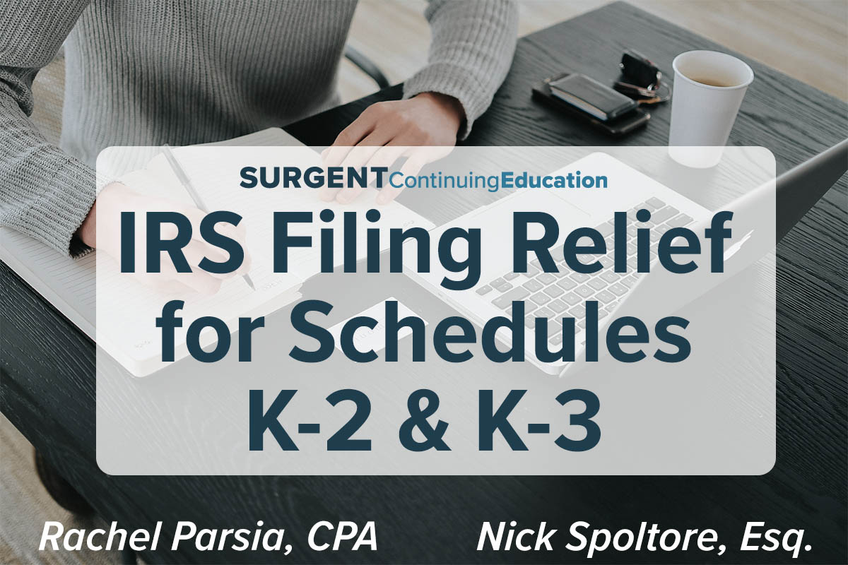 IRS filing relief for Schedules K-2 and K-3