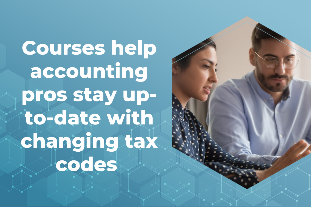 Courses help accounting pros stay up-to-date with changing tax codes