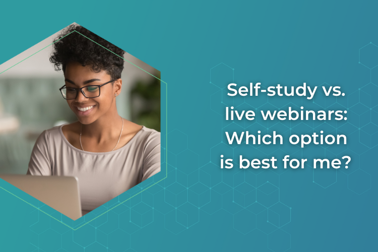 Self-study vs. live webinars: Which CPE option is best for me