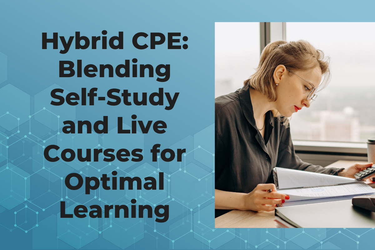 Hybrid CPE: Blending Self-Study and Live Courses for Optimal Learning