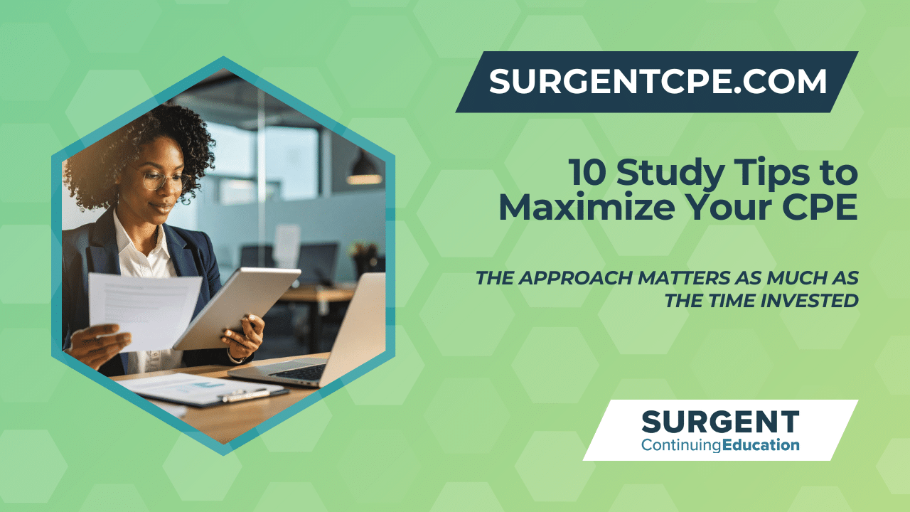 10 Study Tips to Maximize Your CPA CPE 