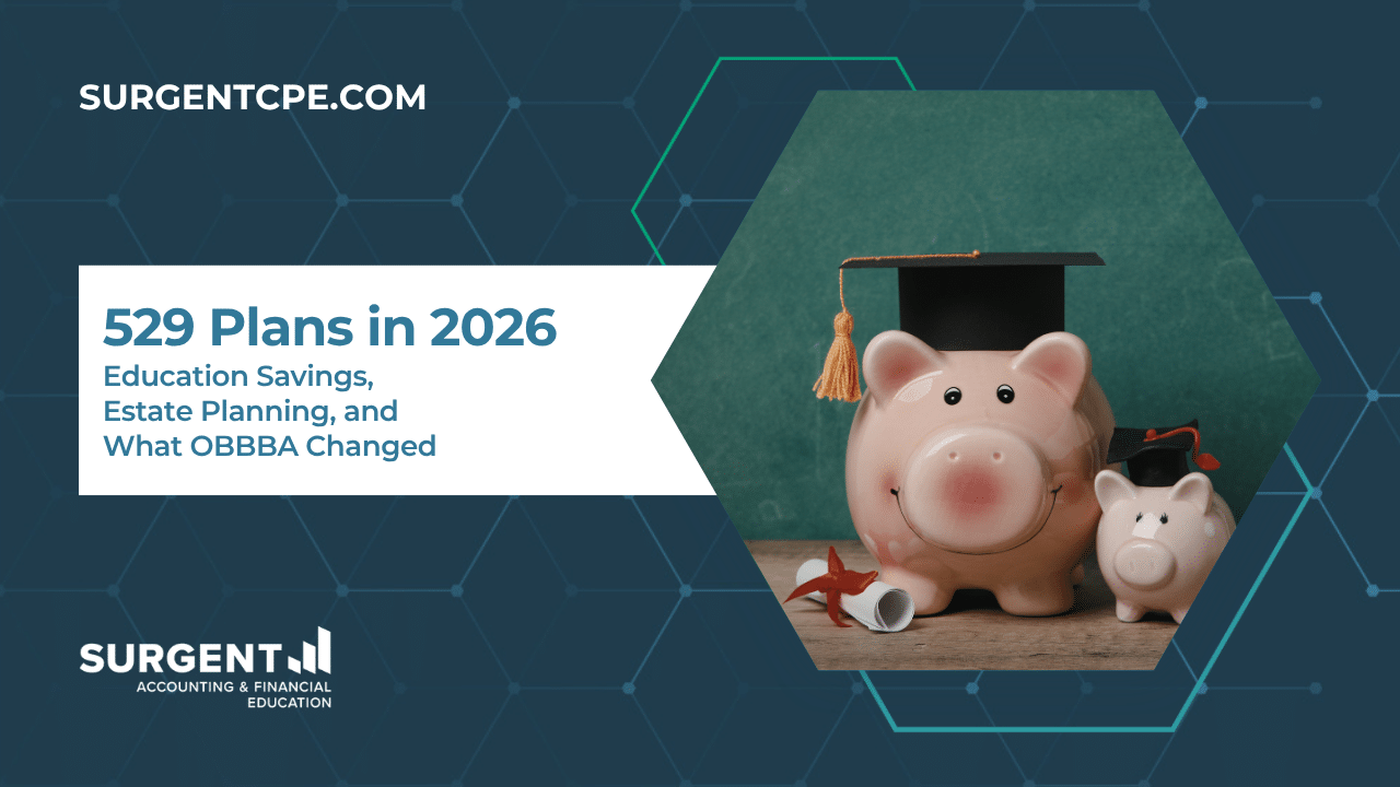 529 Plans in 2026: Education Savings, Estate Planning, and What OBBBA Changed