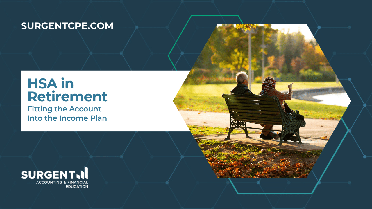 HSA in Retirement: Fitting the Account Into the Income Plan 