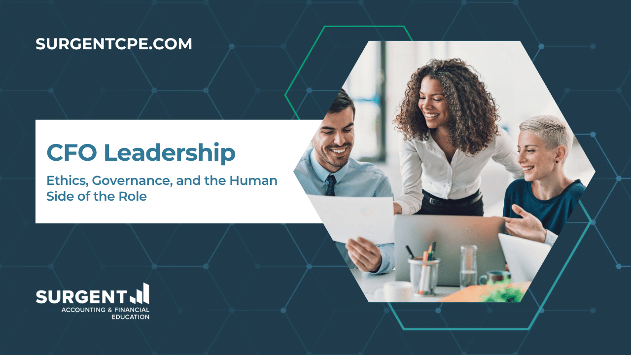 CFO Leadership: Ethics, Governance, and the Human Side of the Role 
