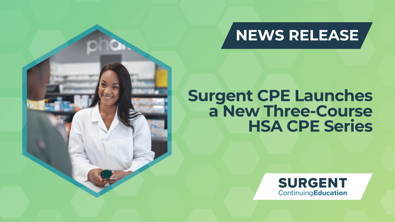 Surgent CPE Launches New Health Savings Account CPE Series Taught by One of the Nation’s Foremost HSA Authorities