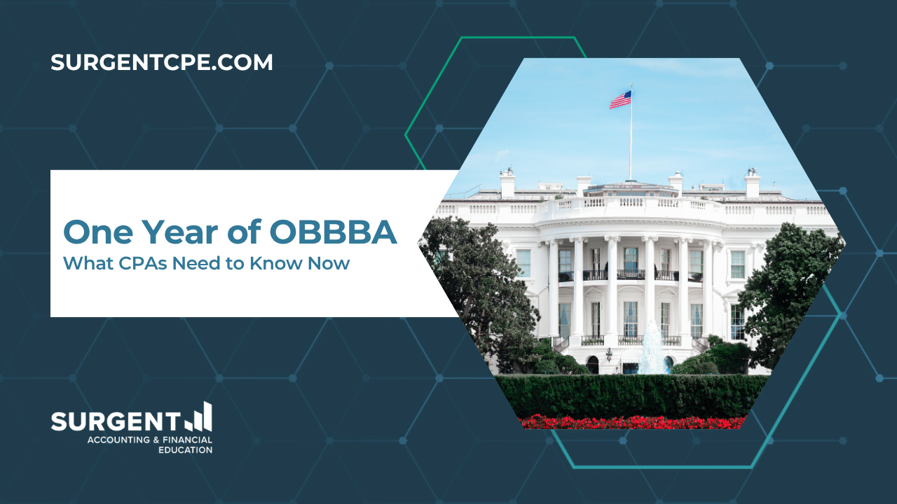 One Year of OBBBA: What CPAs Need to Know Now