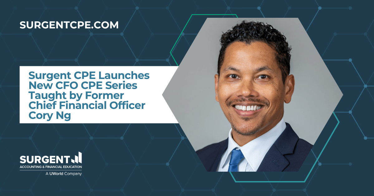 Surgent CPE Launches New CFO CPE Series Taught by Former Chief Financial Officer Cory Ng