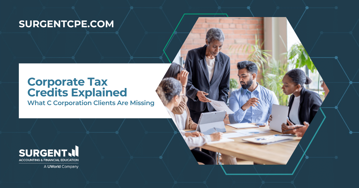 Corporate Tax Credits Explained: What C Corporation Clients Are Missing